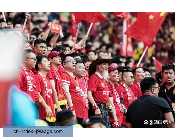 中国男足1-0绝杀巴林晋级2026世界杯亚洲区18强赛掀起热血激情